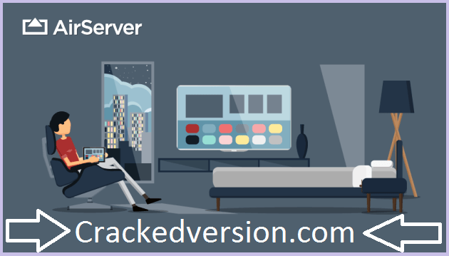 AirServer Serial Key